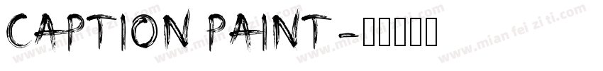 Caption Paint字体转换